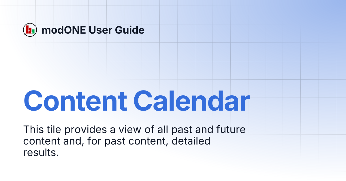 Content Calendar | modONE User Guide