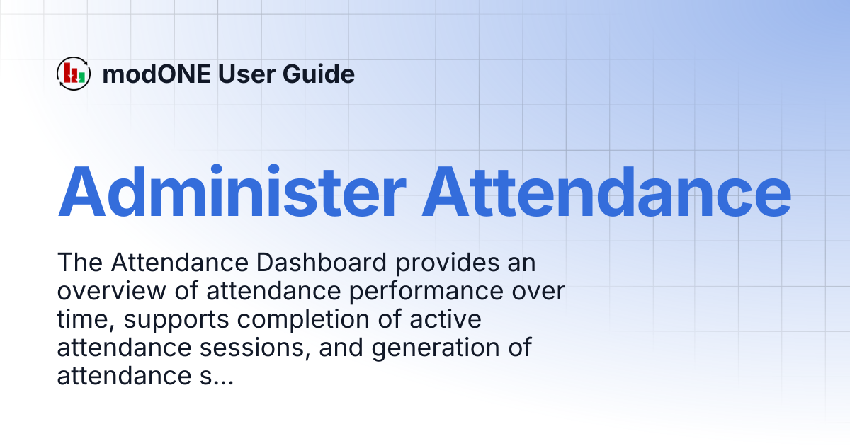 Administer Attendance | modONE User Guide