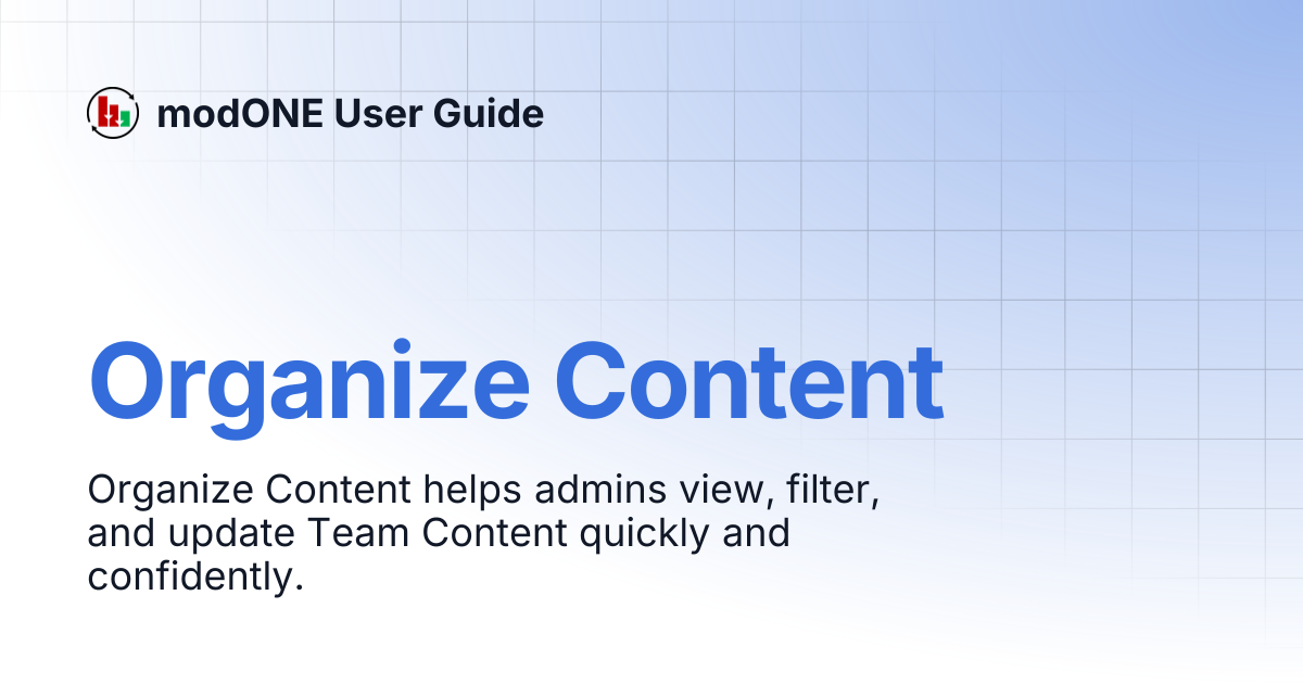 Organize Content | modONE User Guide